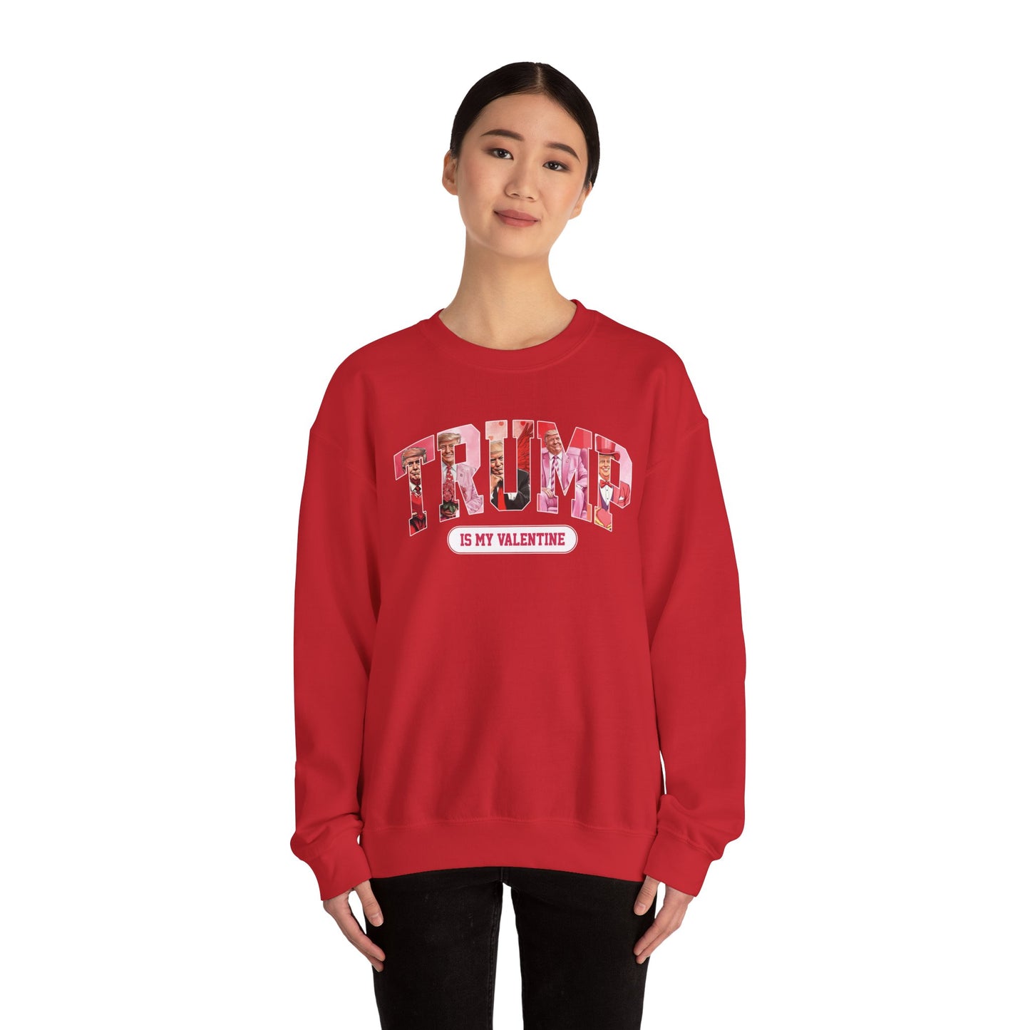 Trump is My Valentine Unisex Sweatshirt