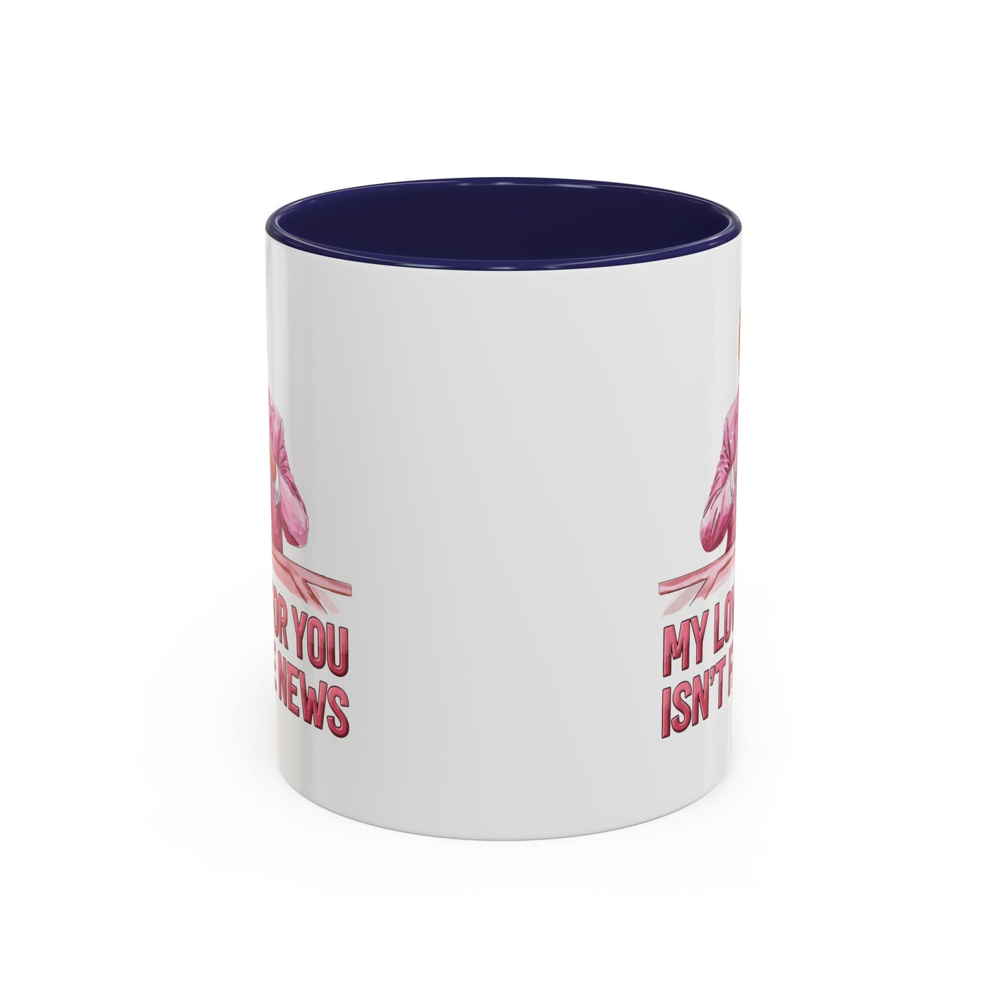 Trump 'My Love For You Isn't Fake News' Mug