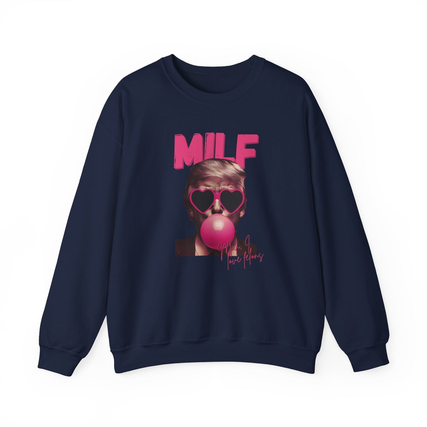 M.I.L.F Unisex Sweatshirt