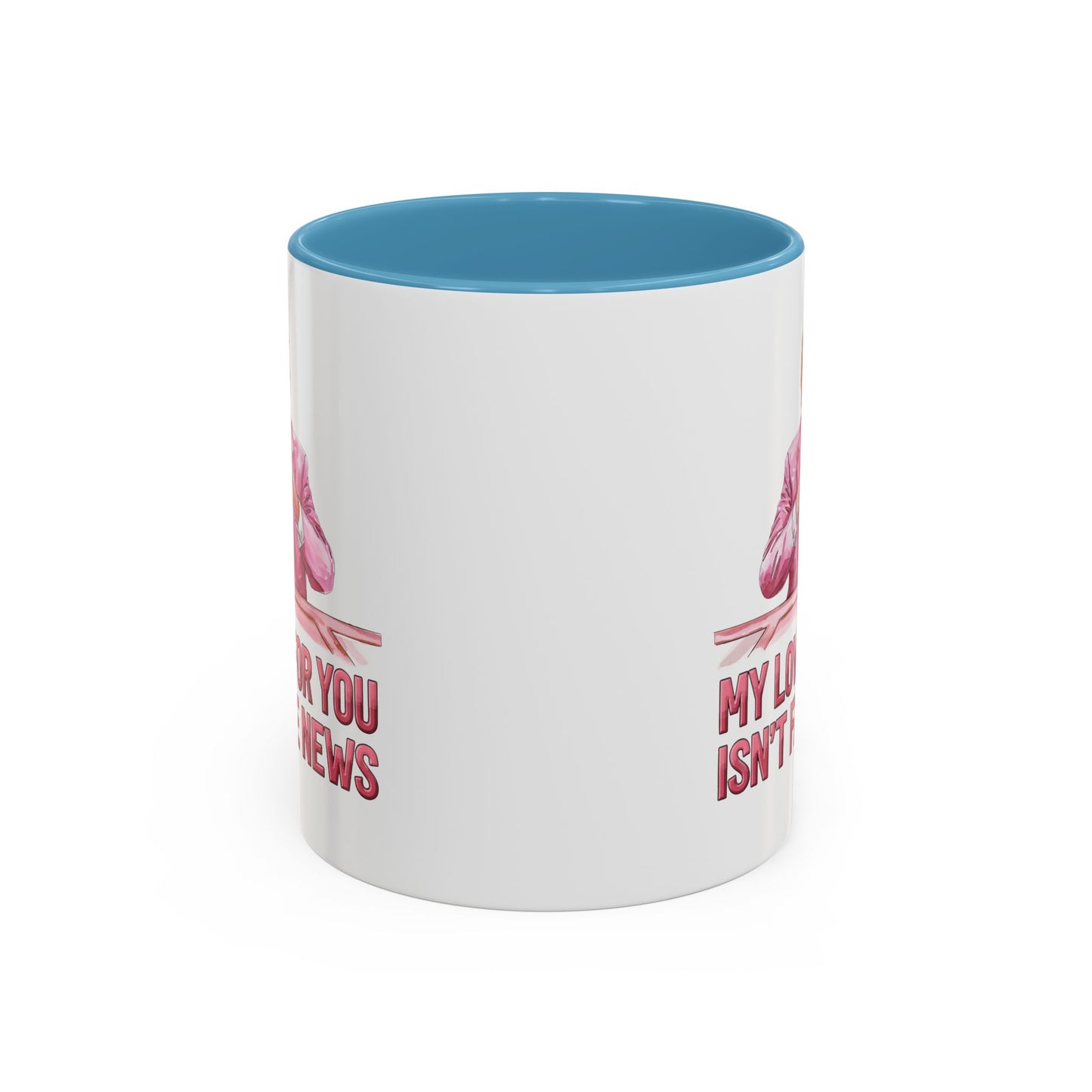 Trump 'My Love For You Isn't Fake News' Mug