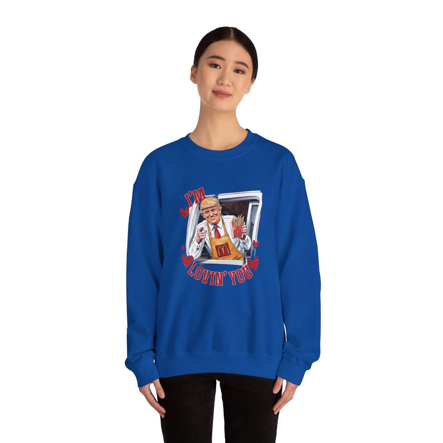 Trump 'I'm lovin' you' Unisex Sweatshirt
