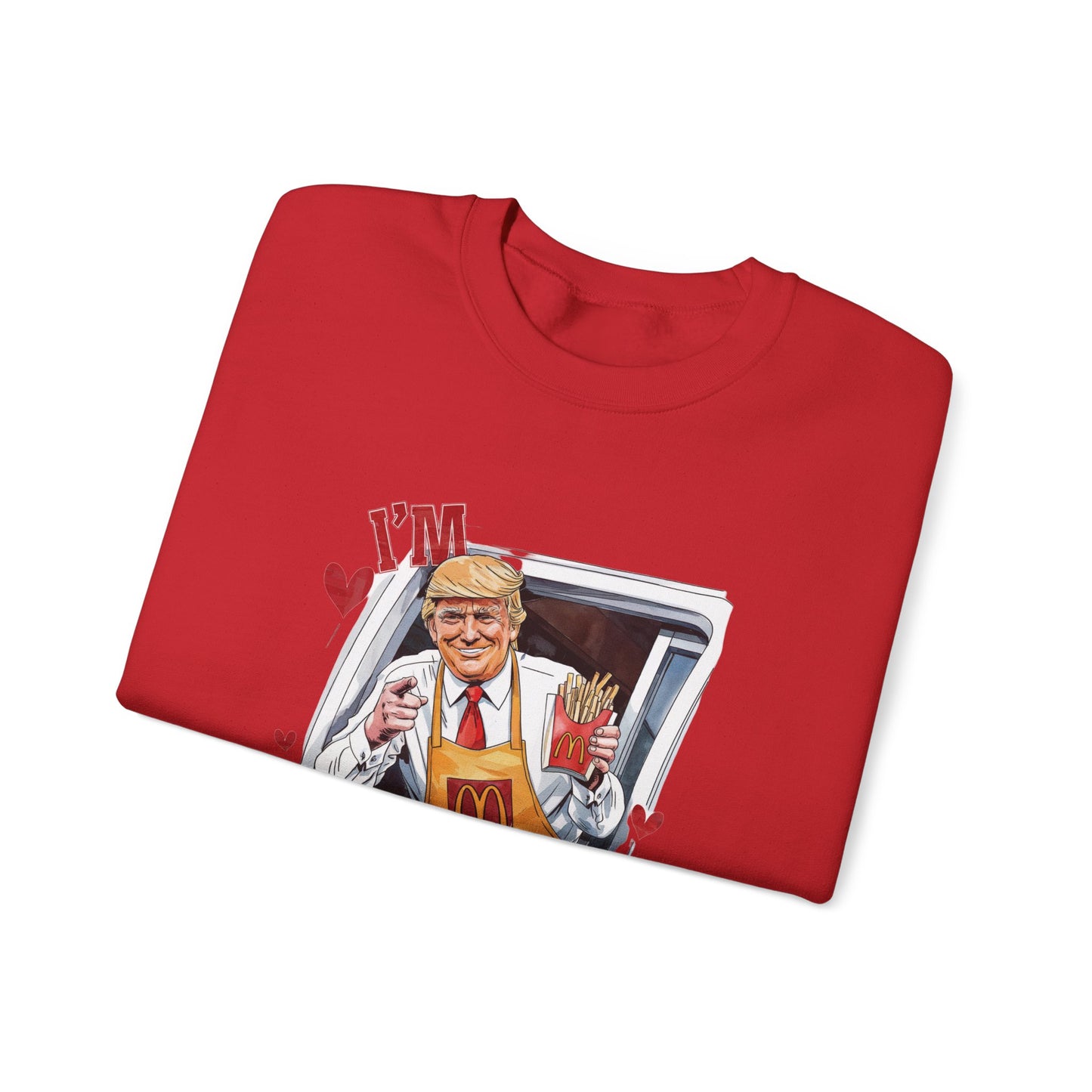 Trump 'I'm lovin' you' Unisex Sweatshirt
