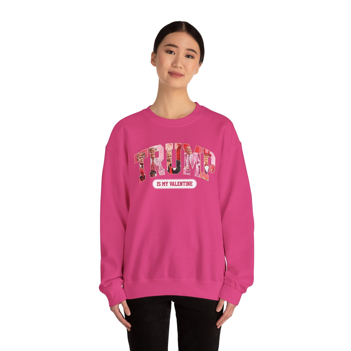 Trump is My Valentine Unisex Sweatshirt