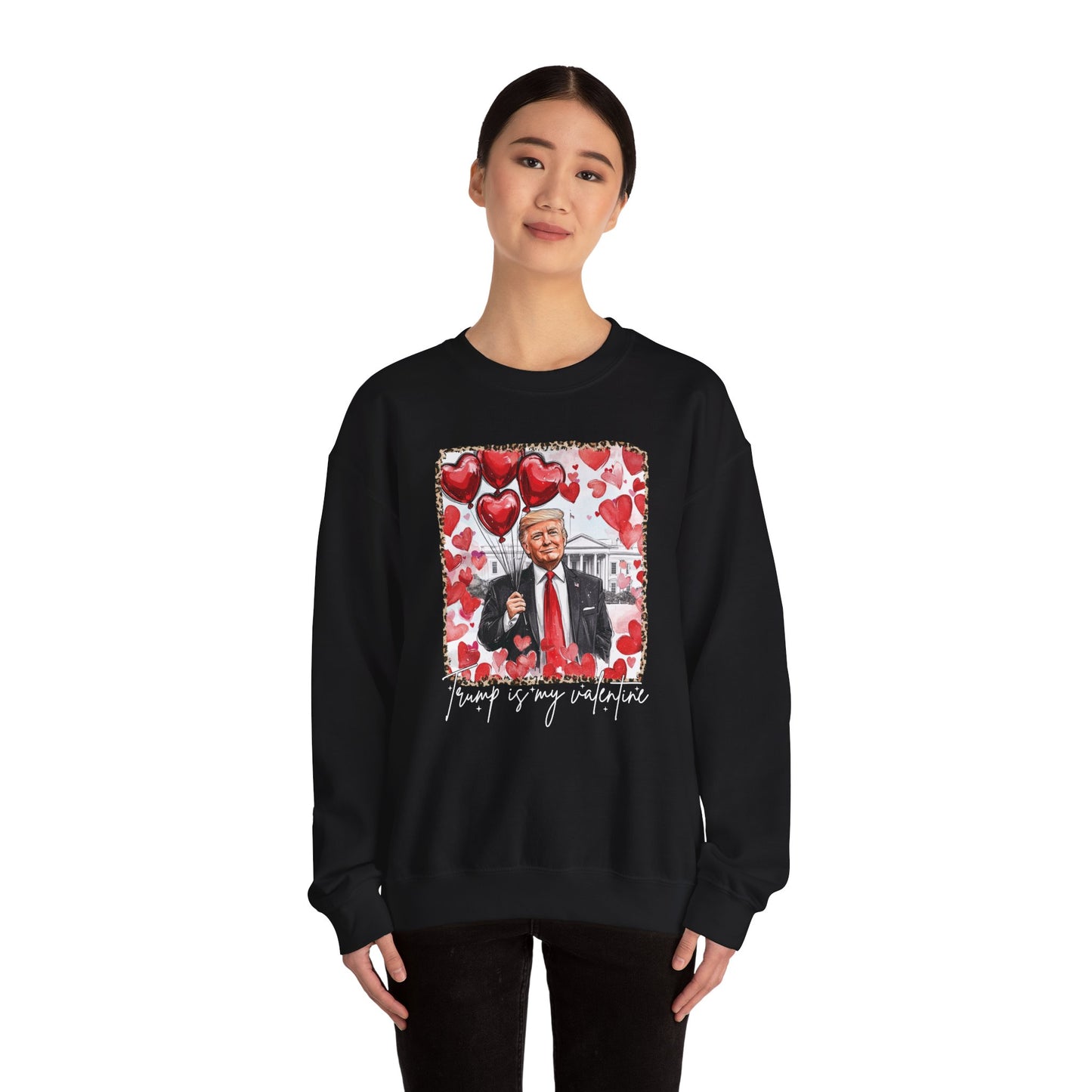 Trump is My Valentine White House Unisex Sweatshirt