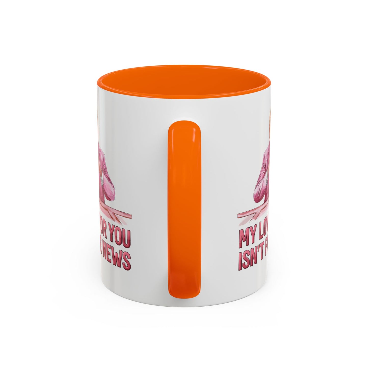 Trump 'My Love For You Isn't Fake News' Mug