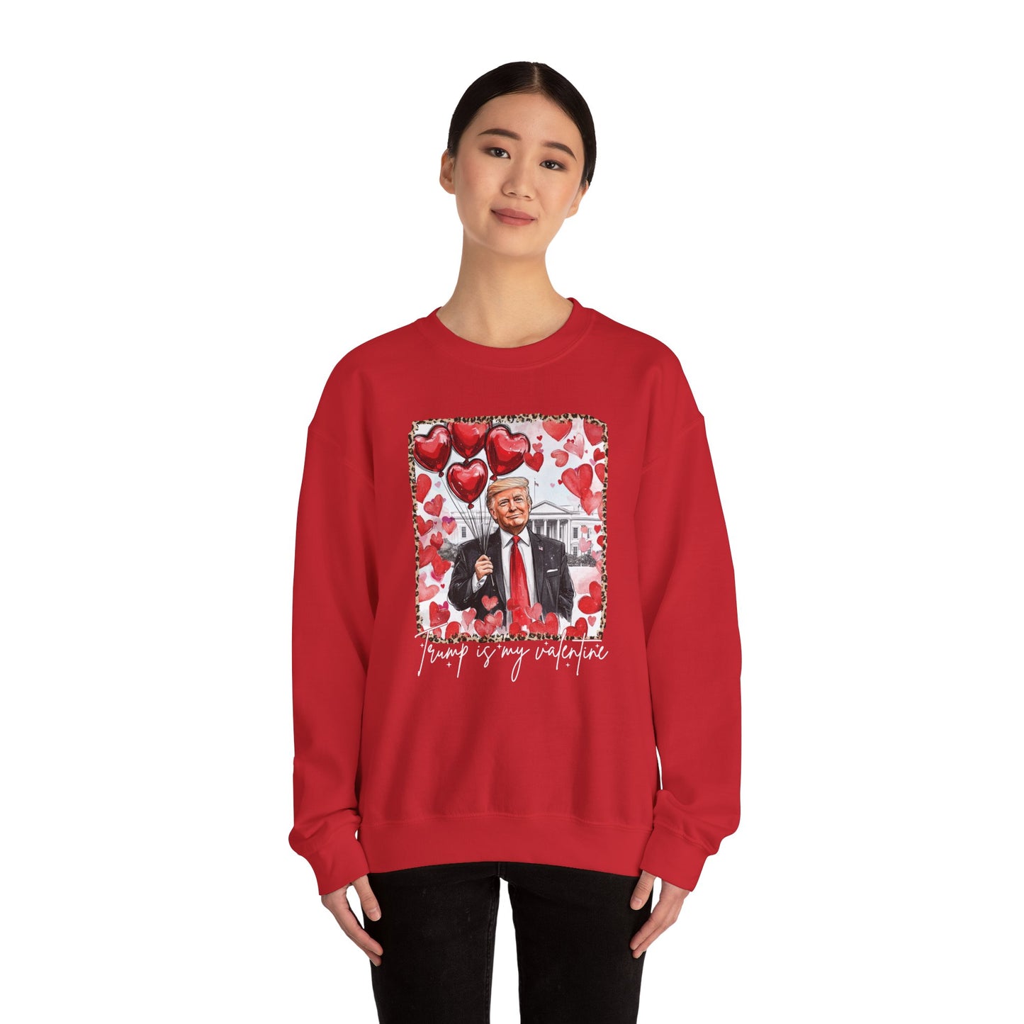 Trump is My Valentine White House Unisex Sweatshirt