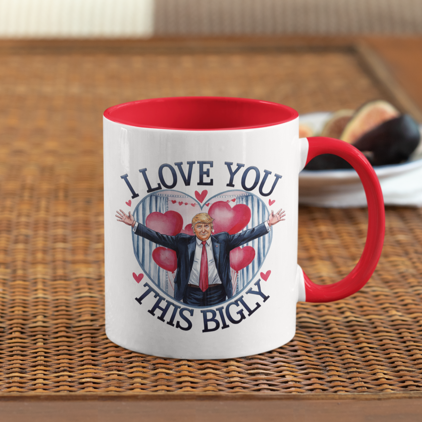 Trump 'I Love You This Bigly' Mug